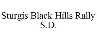 STURGIS BLACK HILLS RALLY S.D. trademark