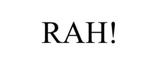 RAH! trademark