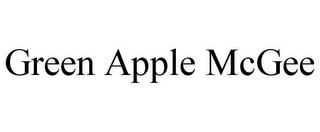 GREEN APPLE MCGEE trademark