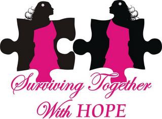 SURVIVING TOGETHER WITH HOPE trademark