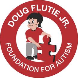 DOUG FLUTIE JR. FOUNDATION FOR AUTISM trademark