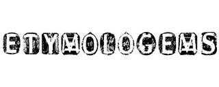 ETYMOLOGEMS trademark