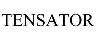 TENSATOR trademark