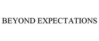 BEYOND EXPECTATIONS trademark