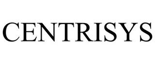 CENTRISYS trademark