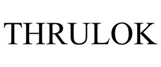 THRULOK trademark