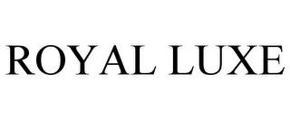 ROYAL LUXE trademark