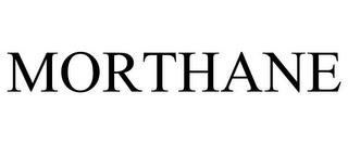 MORTHANE trademark