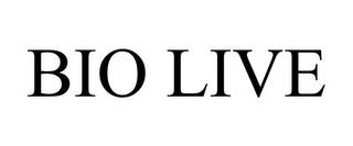 BIO LIVE trademark