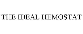 THE IDEAL HEMOSTAT trademark