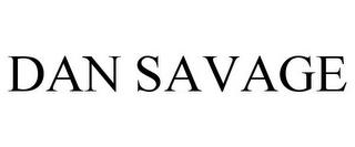 DAN SAVAGE trademark