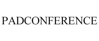 PADCONFERENCE trademark