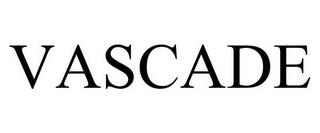 VASCADE trademark