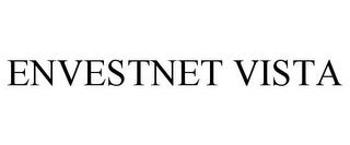 ENVESTNET VISTA trademark