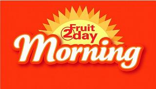 FRUIT 2 DAY MORNING trademark