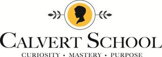 CALVERT SCHOOL CURIOSITY · MASTERY · PURPOSE trademark