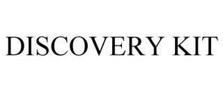 DISCOVERY KIT trademark