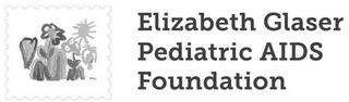 ELIZABETH GLASER PEDIATRIC AIDS FOUNDATION trademark