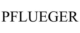 PFLUEGER trademark