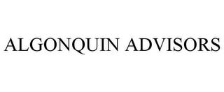 ALGONQUIN ADVISORS trademark