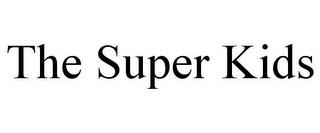 THE SUPER KIDS trademark