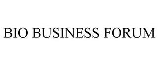 BIO BUSINESS FORUM trademark