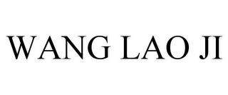 WANG LAO JI trademark