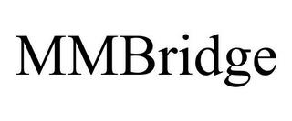 MMBRIDGE trademark