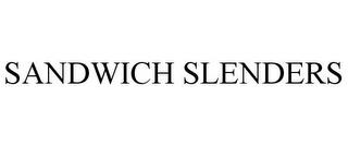 SANDWICH SLENDERS trademark