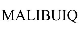 MALIBUIQ trademark