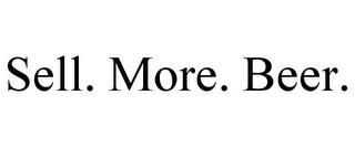 SELL. MORE. BEER. trademark