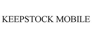 KEEPSTOCK MOBILE trademark