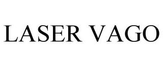 LASER VAGO trademark