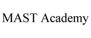 MAST ACADEMY trademark