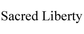 SACRED LIBERTY trademark