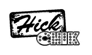 HICK CHIK trademark