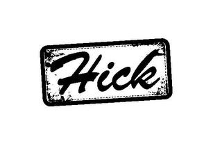 HICK trademark