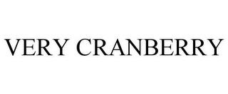 VERY CRANBERRY trademark