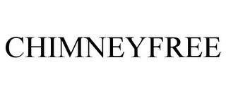 CHIMNEYFREE trademark