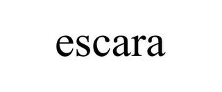 ESCARA trademark