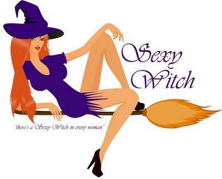 SEXY WITCH THERE'S A SEXY WITCH IN EVERY WOMAN trademark