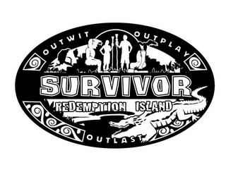 SURVIVOR REDEMPTION ISLAND OUTWIT OUTPLAY OUTLAST trademark