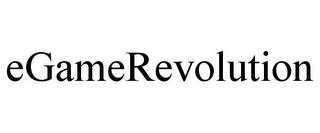 EGAMEREVOLUTION trademark