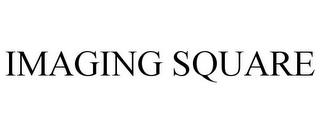 IMAGING SQUARE trademark