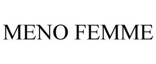 MENO FEMME trademark