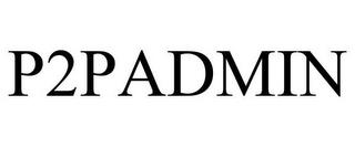 P2PADMIN trademark