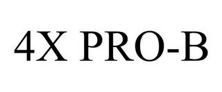 4X PRO-B trademark