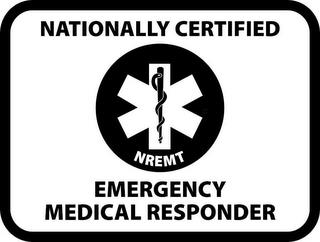 NATIONALLY CERTIFIED EMERGENCY MEDICAL RESPONDER NREMT trademark