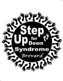 STEP UP FOR DOWN SYNDROME BREVARD trademark