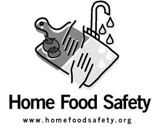 HOME FOOD SAFETY WWW.HOMEFOODSAFETY.ORG trademark